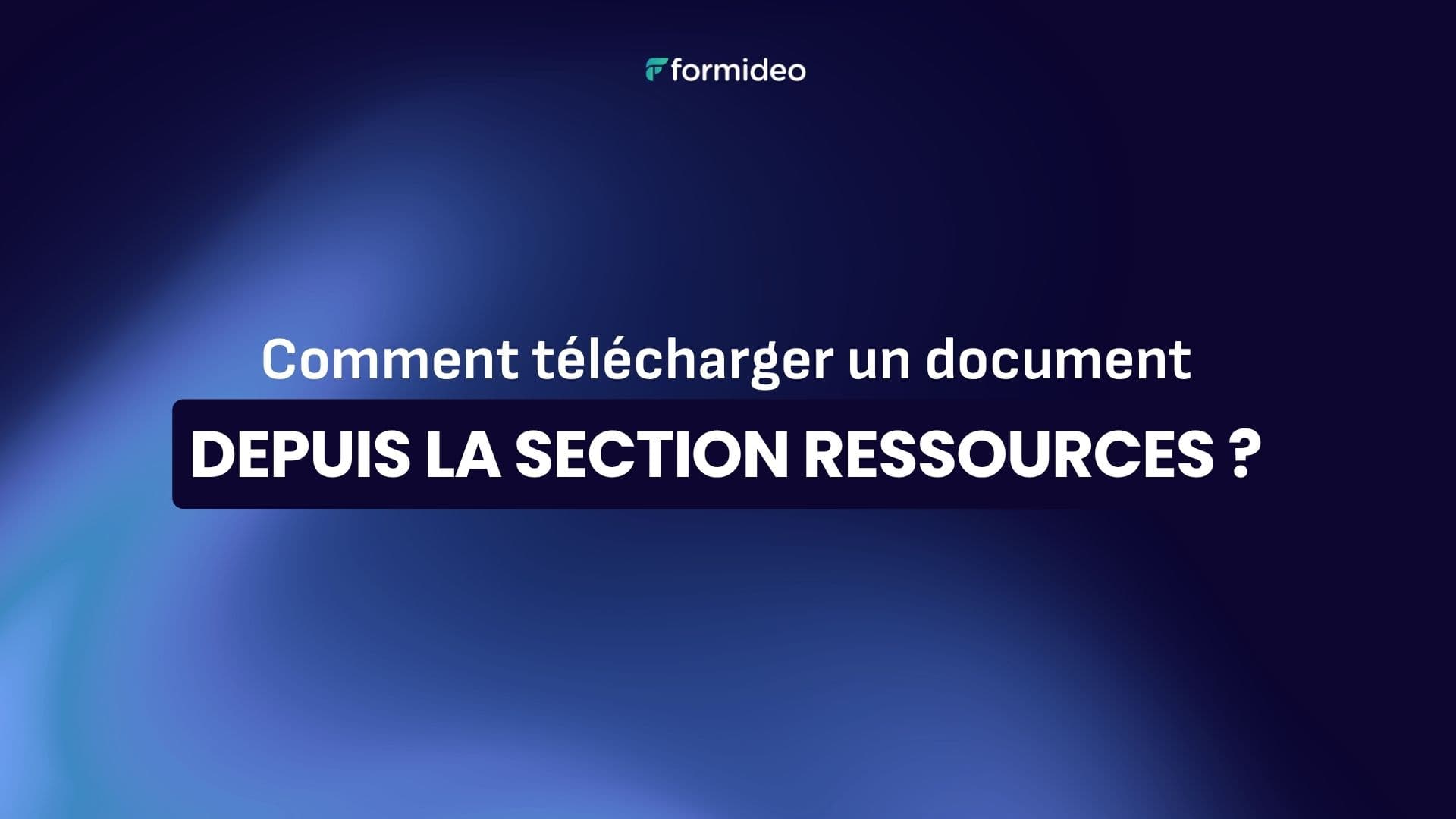 Comment télécharger un document depuis la section Ressources