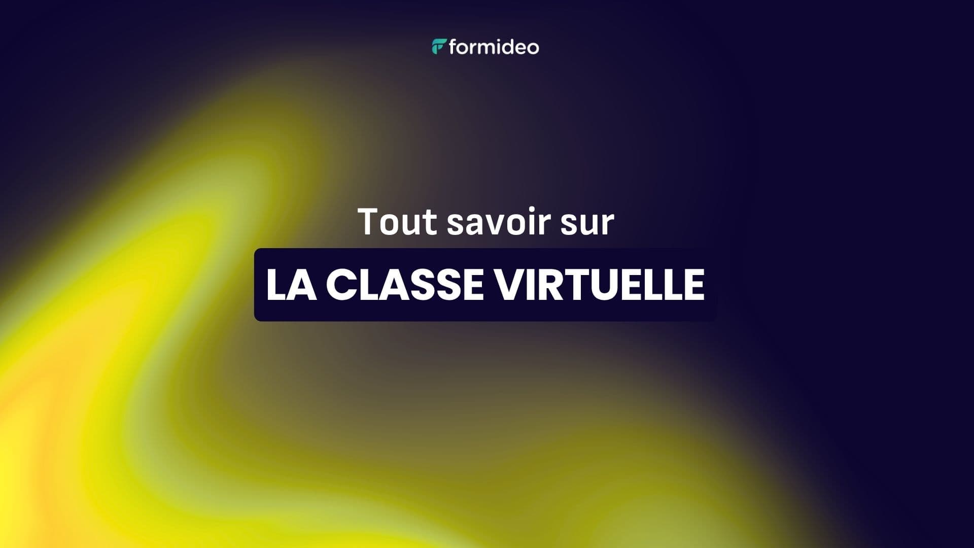 Tout savoir sur la classe virtuelle